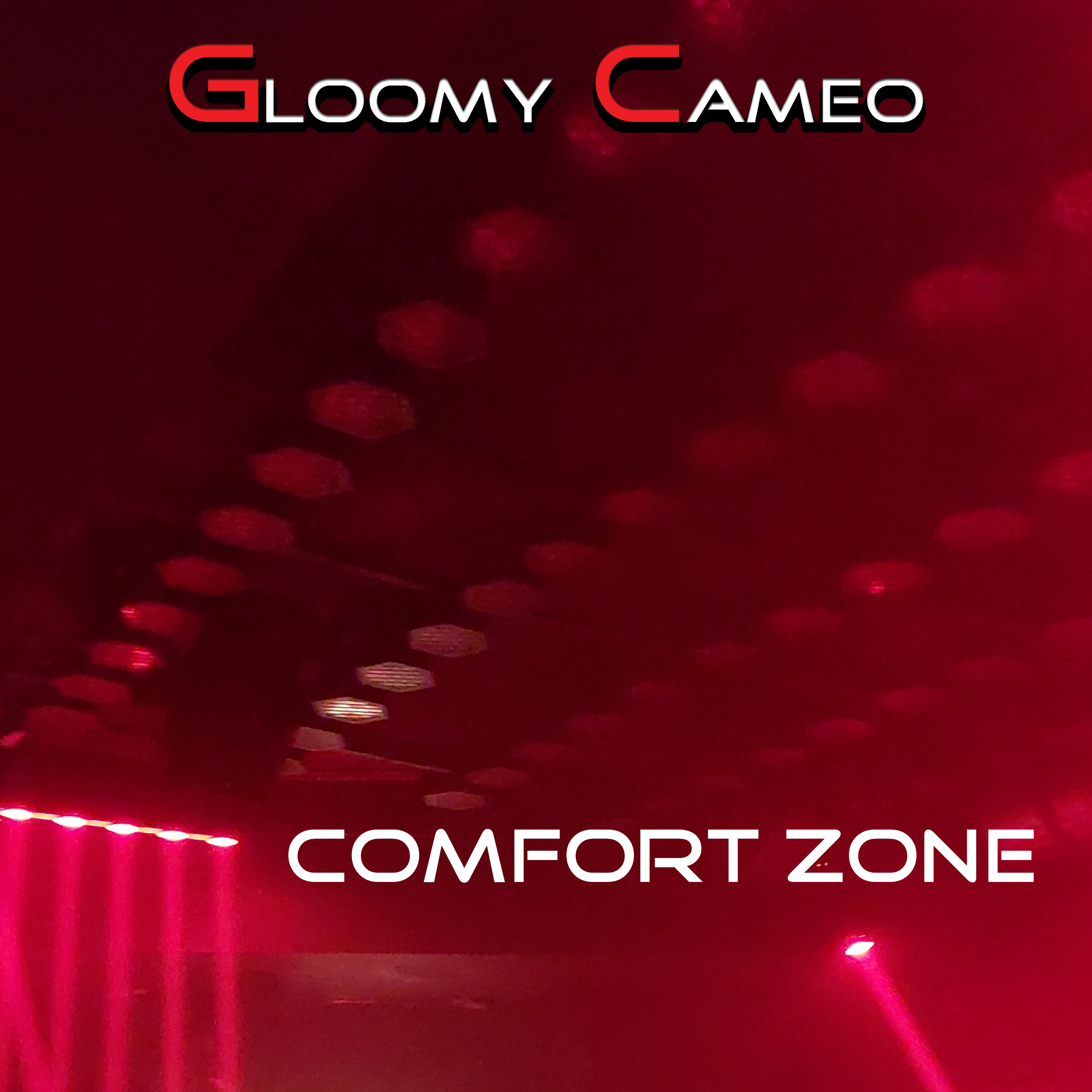 Comfort Zone - Gloomy Cameo